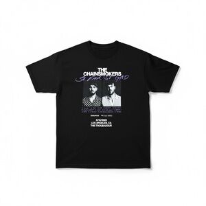 Limited Edition Chainsmokers one night only at troubador T-Shirt
